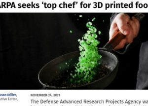 3D 프린터로 생산하는 식량을 개발 중인 DARPA